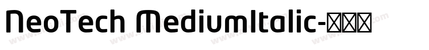 NeoTech MediumItalic字体转换